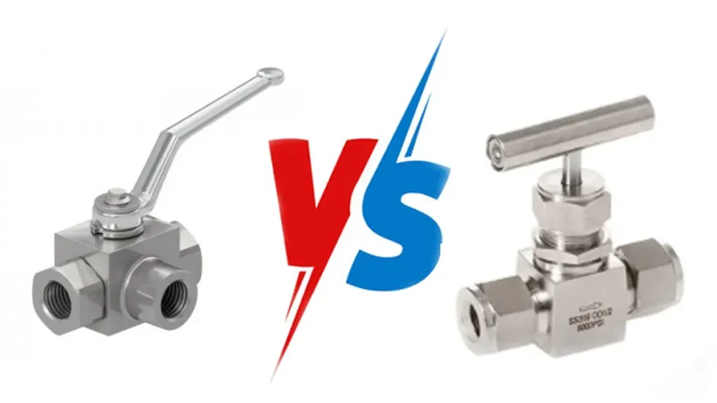 ball valve vs needle valve